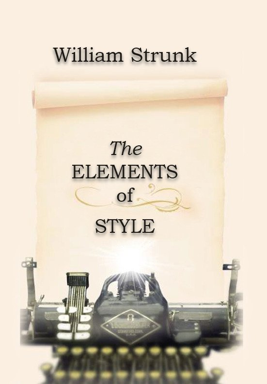 The Elements of Style William Strunk
