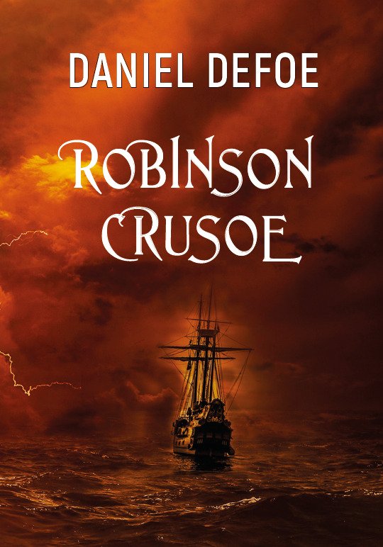 Robinson Crusoe Daniel Defoe