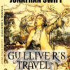 Gulliver’s Travels Jonathan Swift