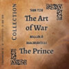 Collection. The Art of War & The Prince Niccolo Machiavelli, Sun Tzu